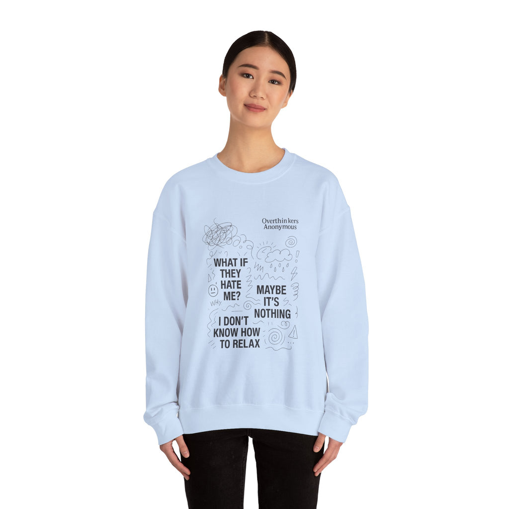 Overthinkers Anonymous Sweatshirt – Relatable Mental Health Streetwear