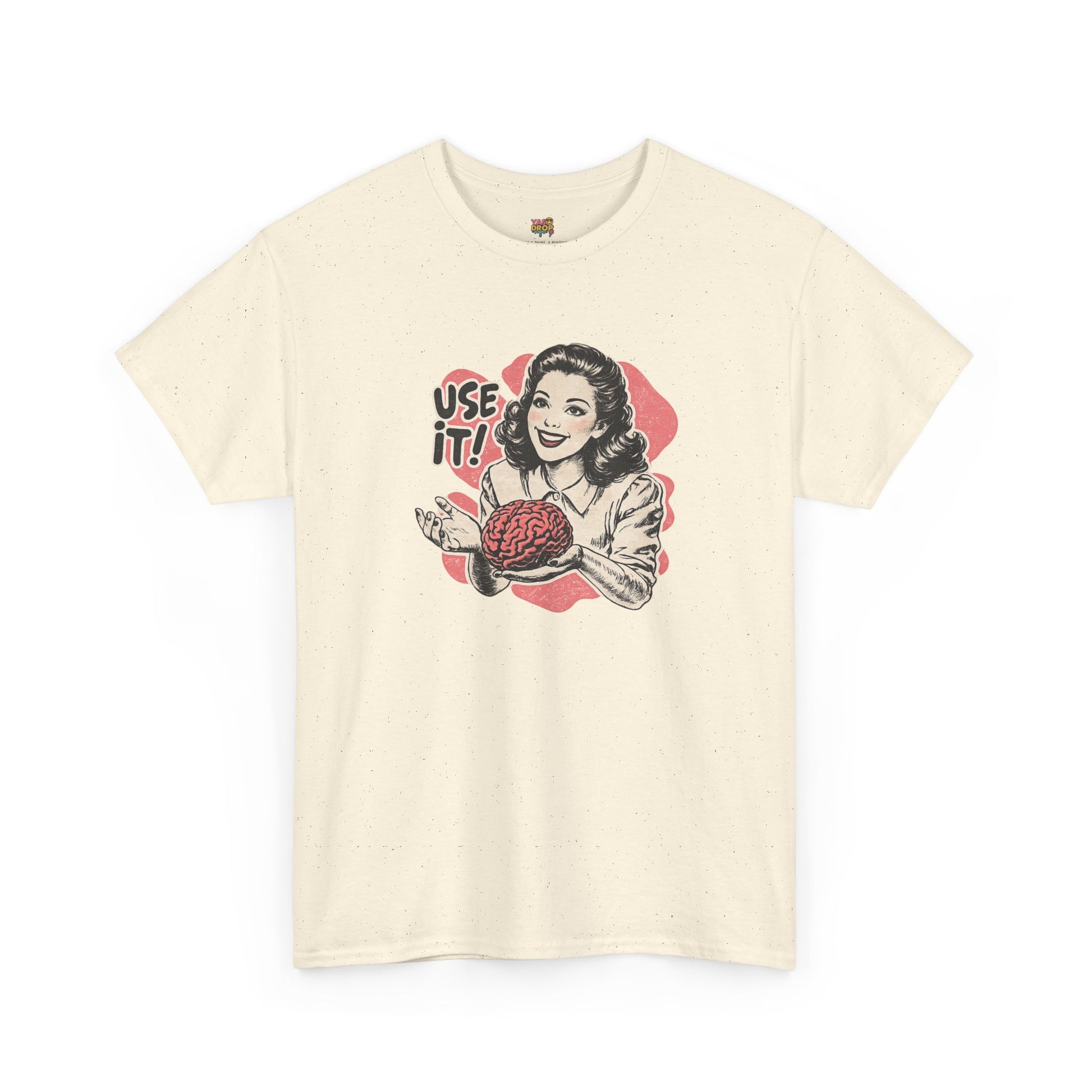 USE YOUR BRAIN T-SHIRT