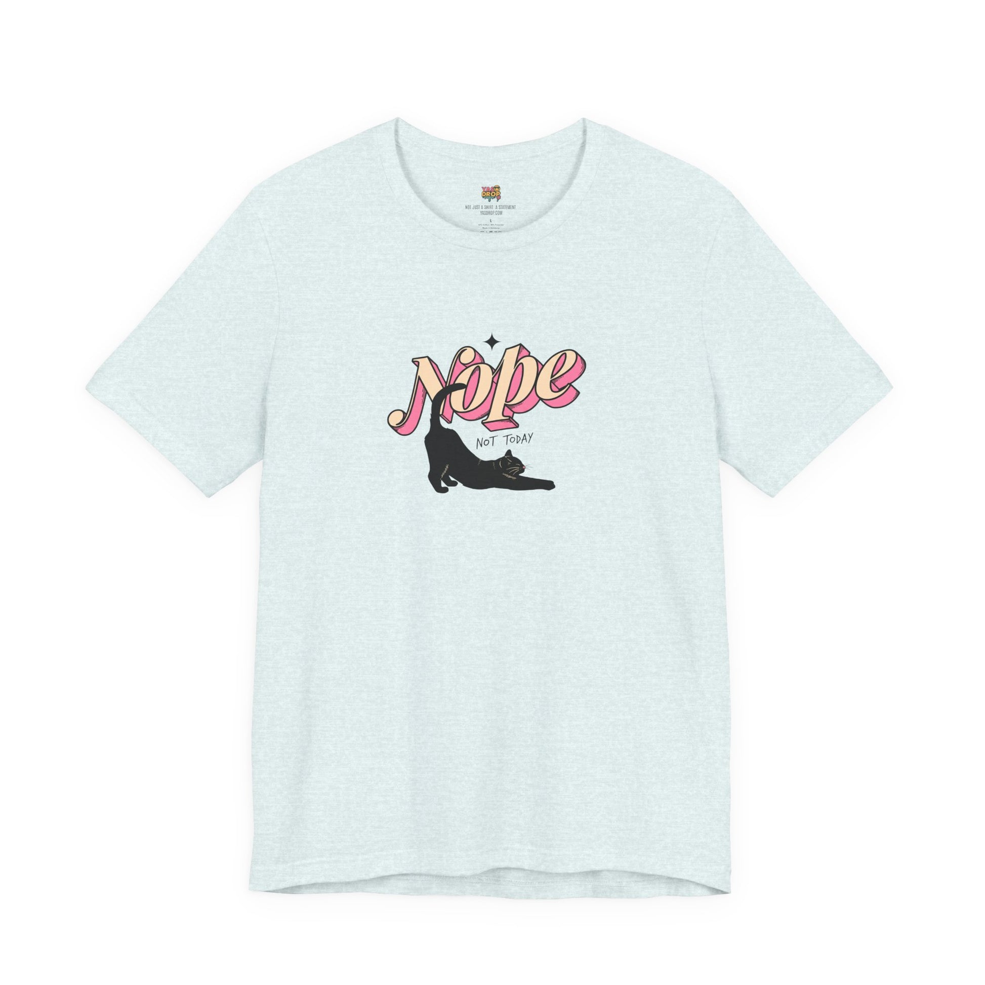 "Nope Not Today" Retro Typography Cat Tee – Y2K Streetwear Graphic Shirt