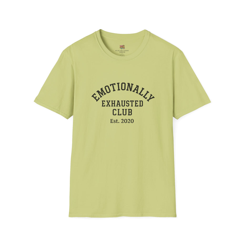 Emotionally Exhausted Club - Est. 2020
