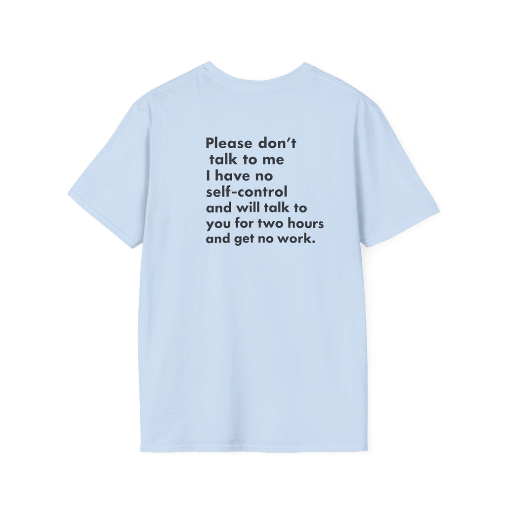 Please Don’t Talk to Me T-Shirt – Premium Double-Sided Print Edition