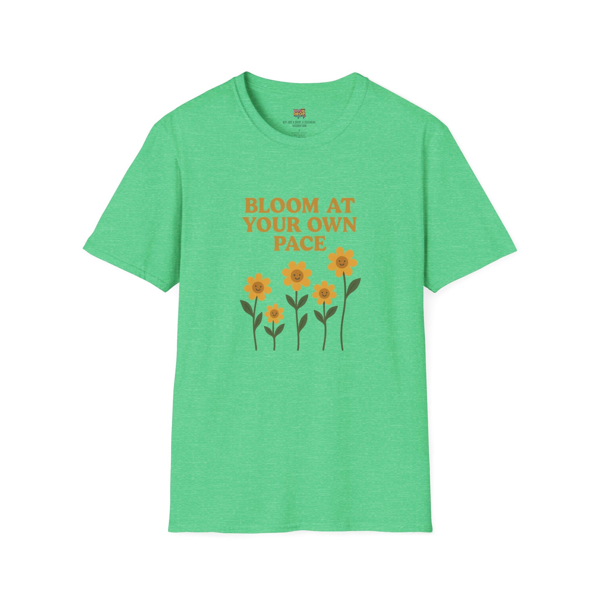 Bloom At Your Own Pace Tee – Wholesome Reminder in Flower Form