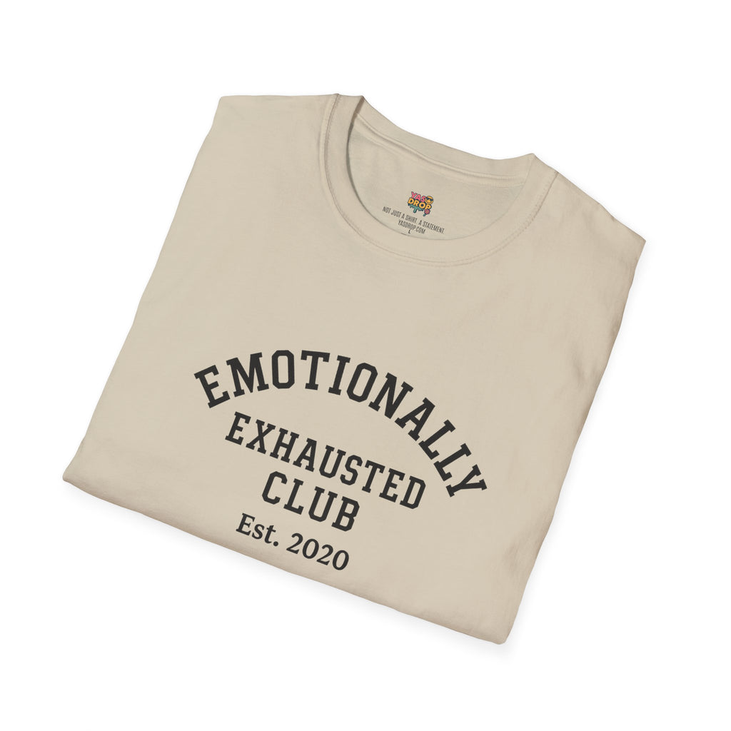 Emotionally Exhausted Club - Est. 2020