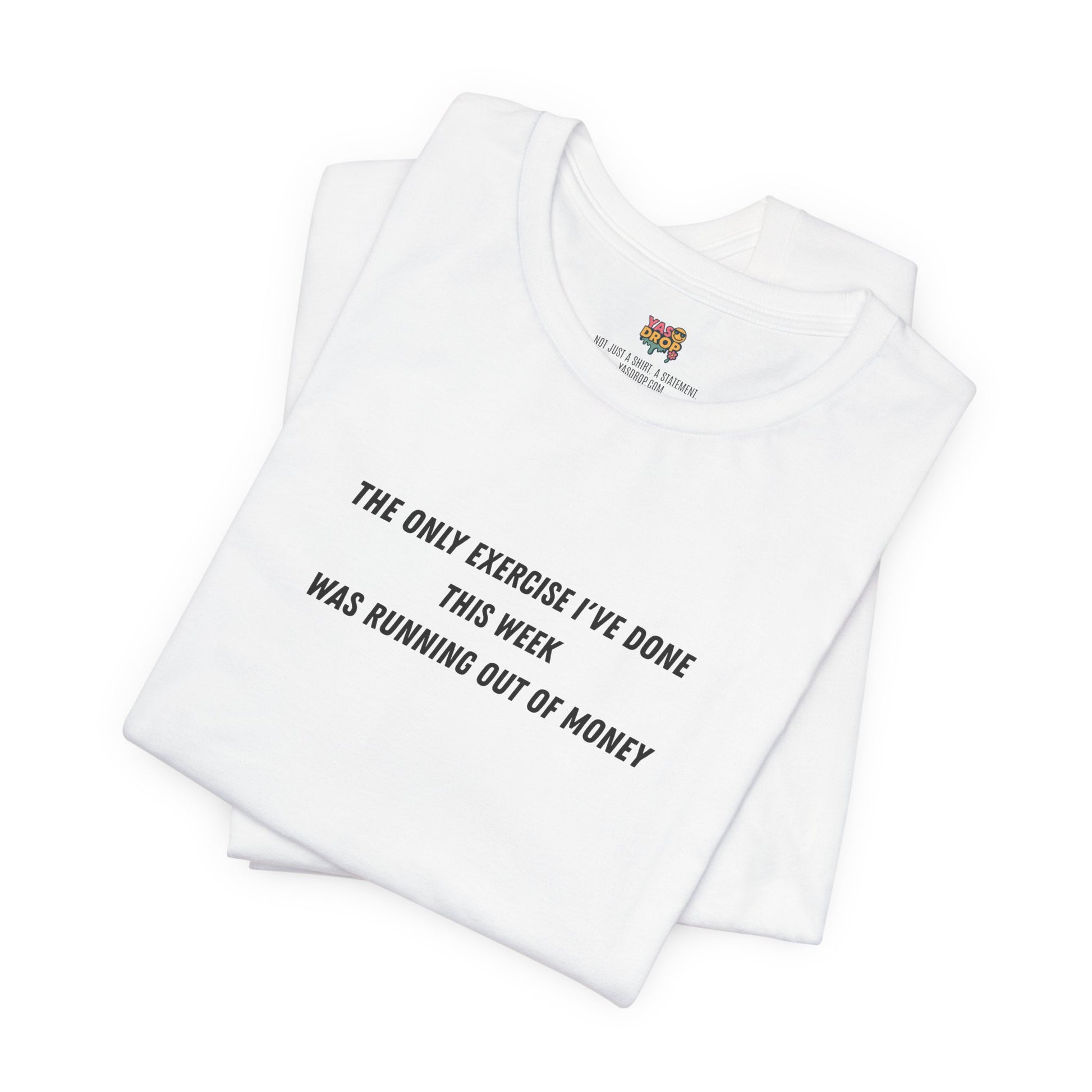 "Running Out Of Money" Funny Quote Tee | Ironic Minimalist Graphic T-Shirt