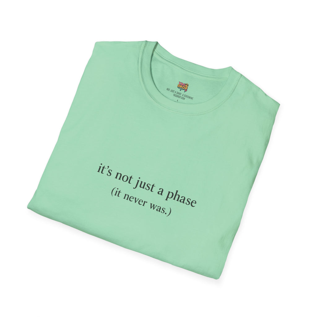 It’s Not Just a Phase T-Shirt – Sadboi Softgirl Aesthetic Tee