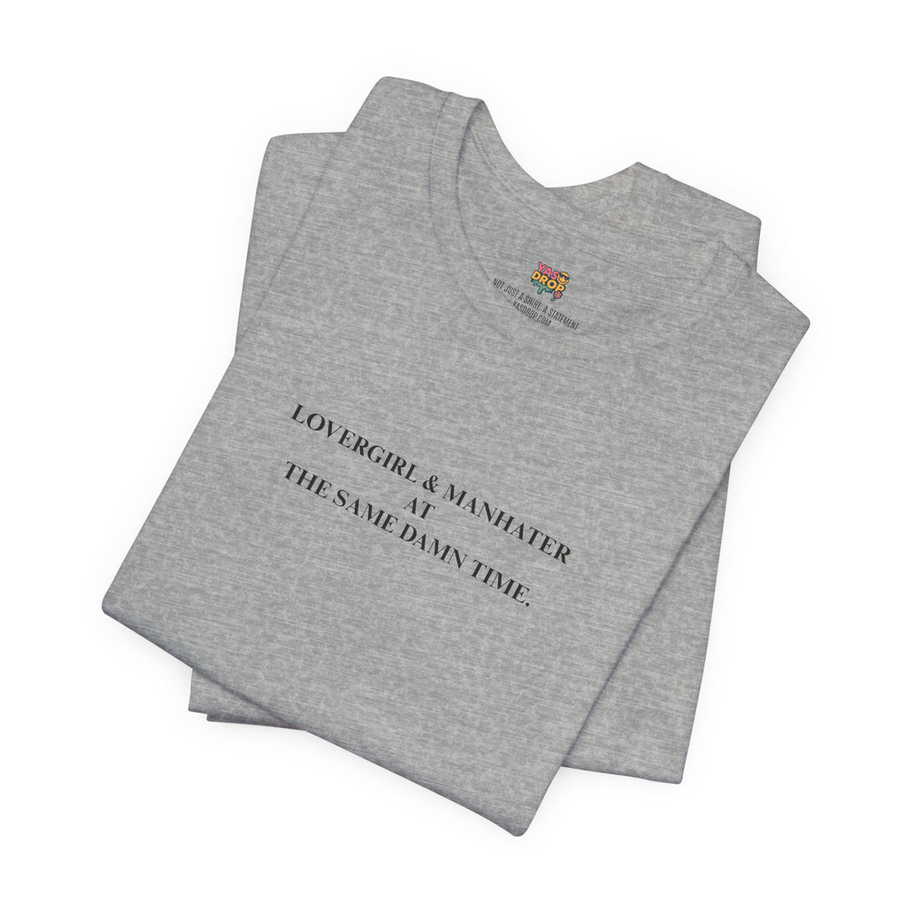 "Lovergirl & Manhater" Ironic Minimalist Graphic Tee