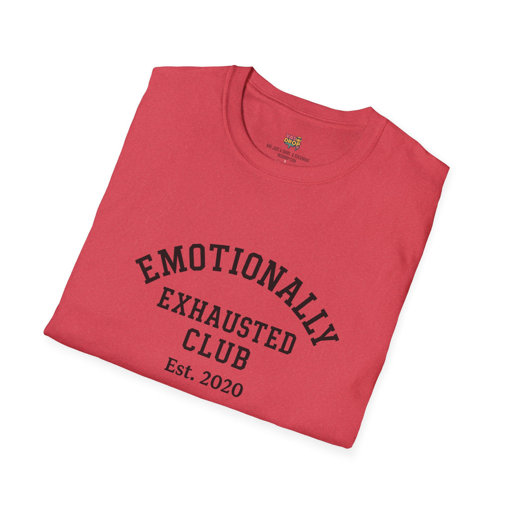 Emotionally Exhausted Club - Est. 2020