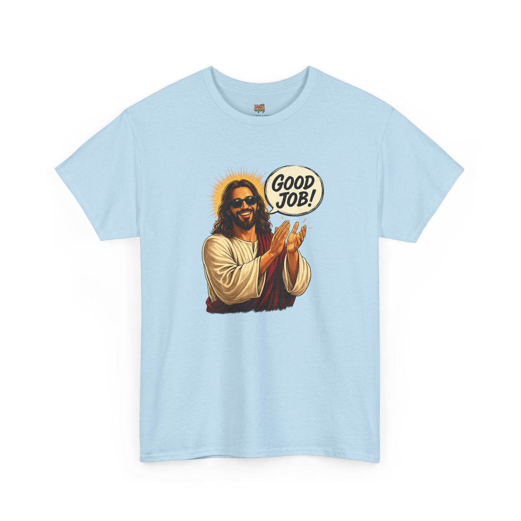 The "Good Job" Savior Graphic Tee – Ironic Streetwear / Retro Aesthetic Unisex Shirt