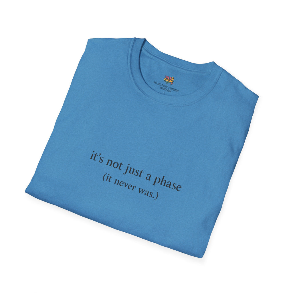 It’s Not Just a Phase T-Shirt – Sadboi Softgirl Aesthetic Tee