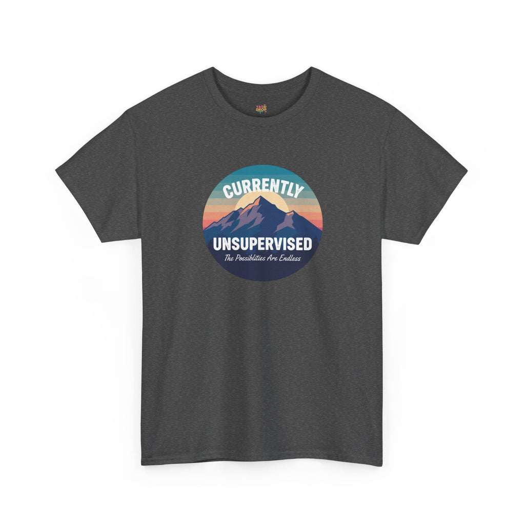 Currently Unsupervised: Endless Possibilities Adventure Tee