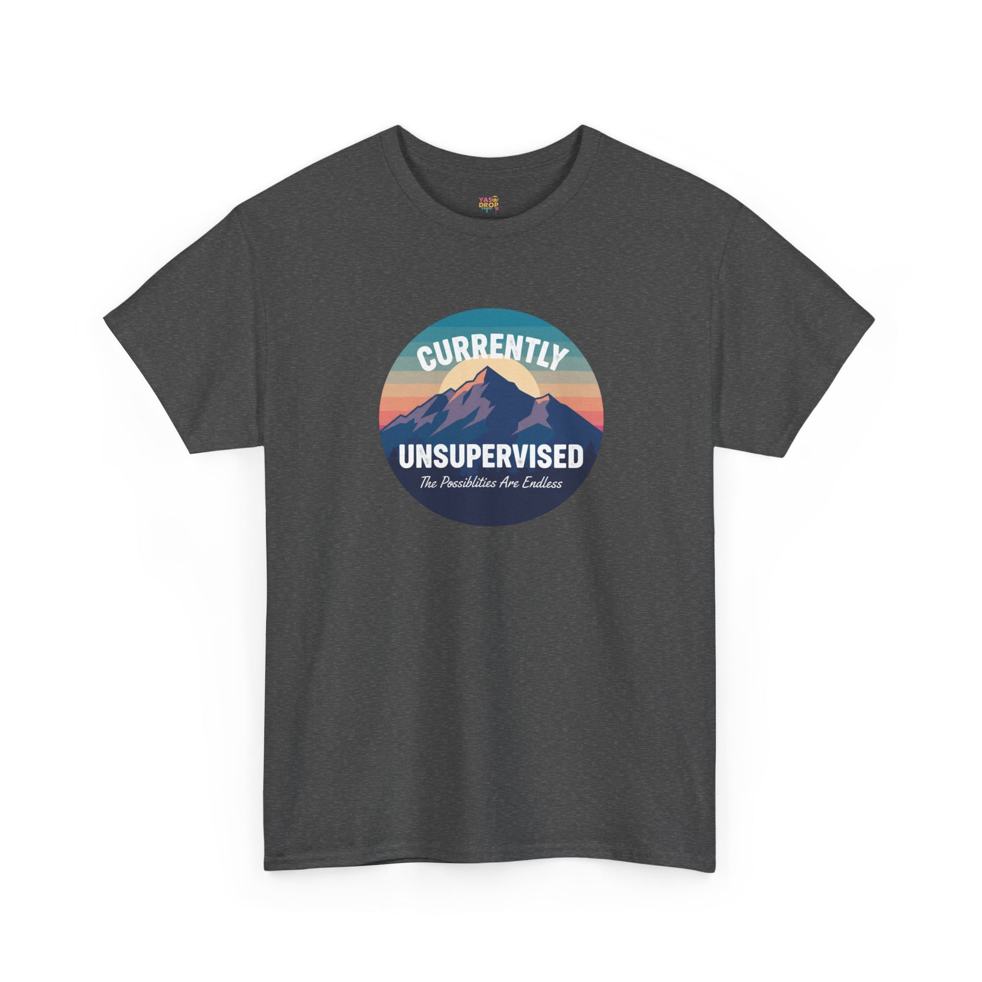 Currently Unsupervised: Endless Possibilities Adventure Tee