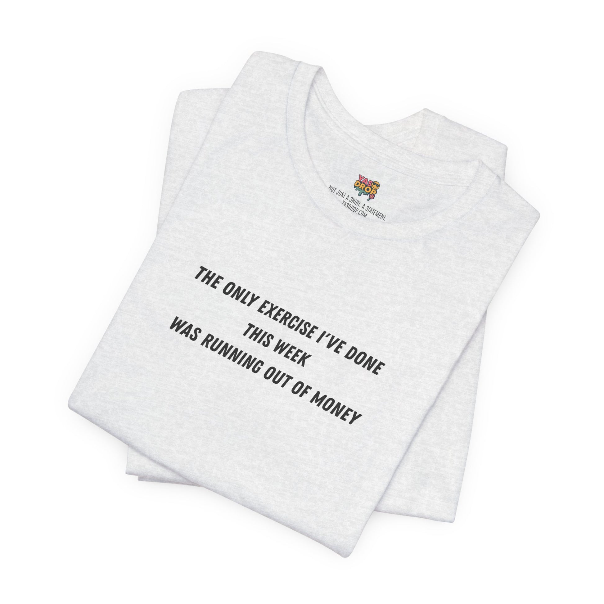 "Running Out Of Money" Funny Quote Tee | Ironic Minimalist Graphic T-Shirt