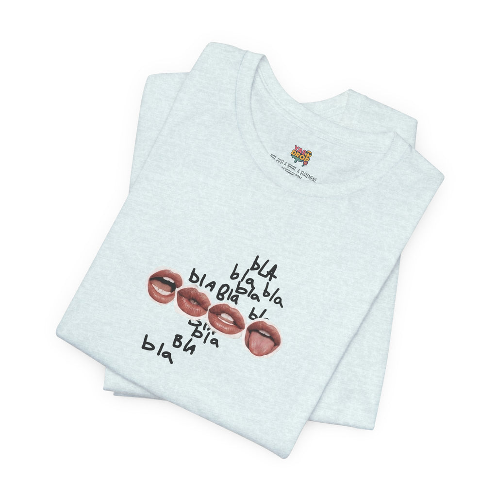 "Bla Bla Bla" Graphic Tee – Ironic Minimalism Streetwear T-Shirt
