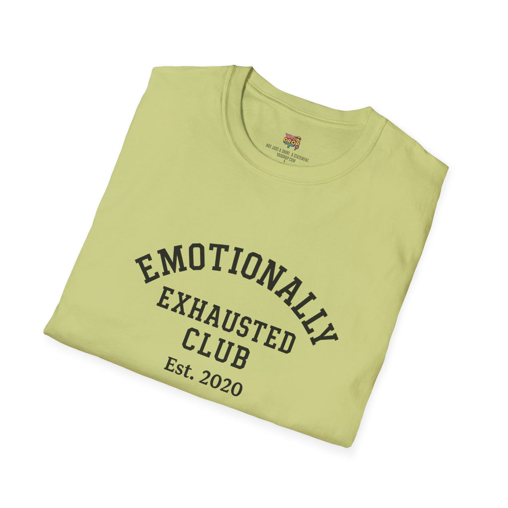 Emotionally Exhausted Club - Est. 2020
