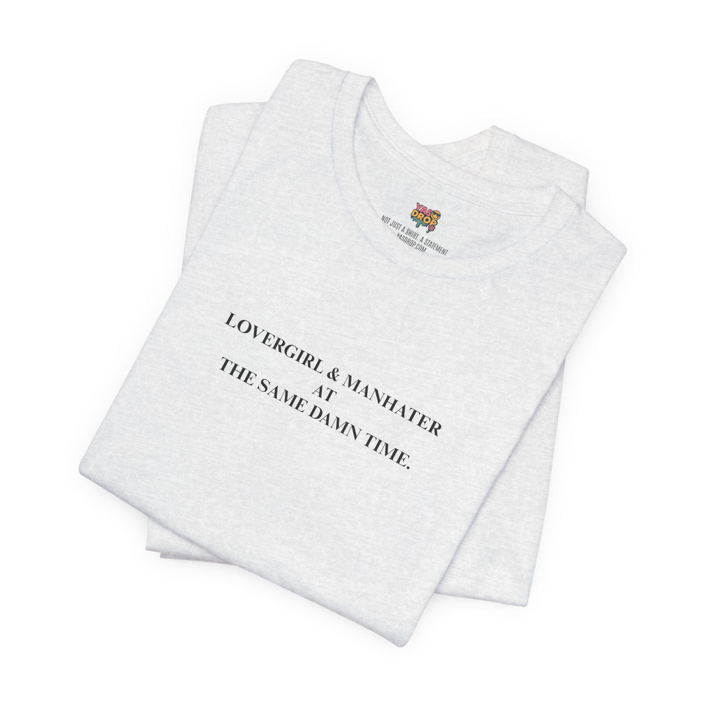 "Lovergirl & Manhater" Ironic Minimalist Graphic Tee