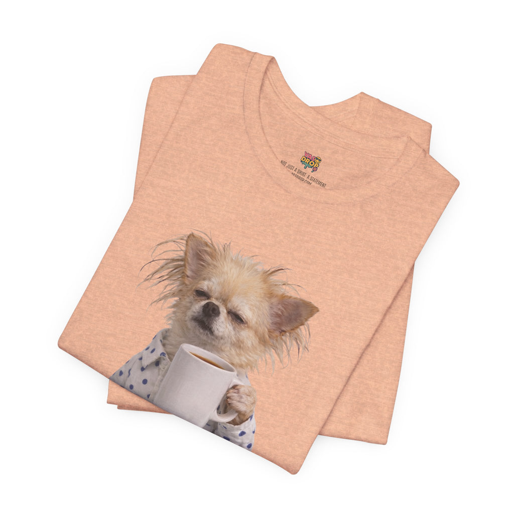 Morning Mood Tired Chihuahua Coffee Graphic T-Shirt