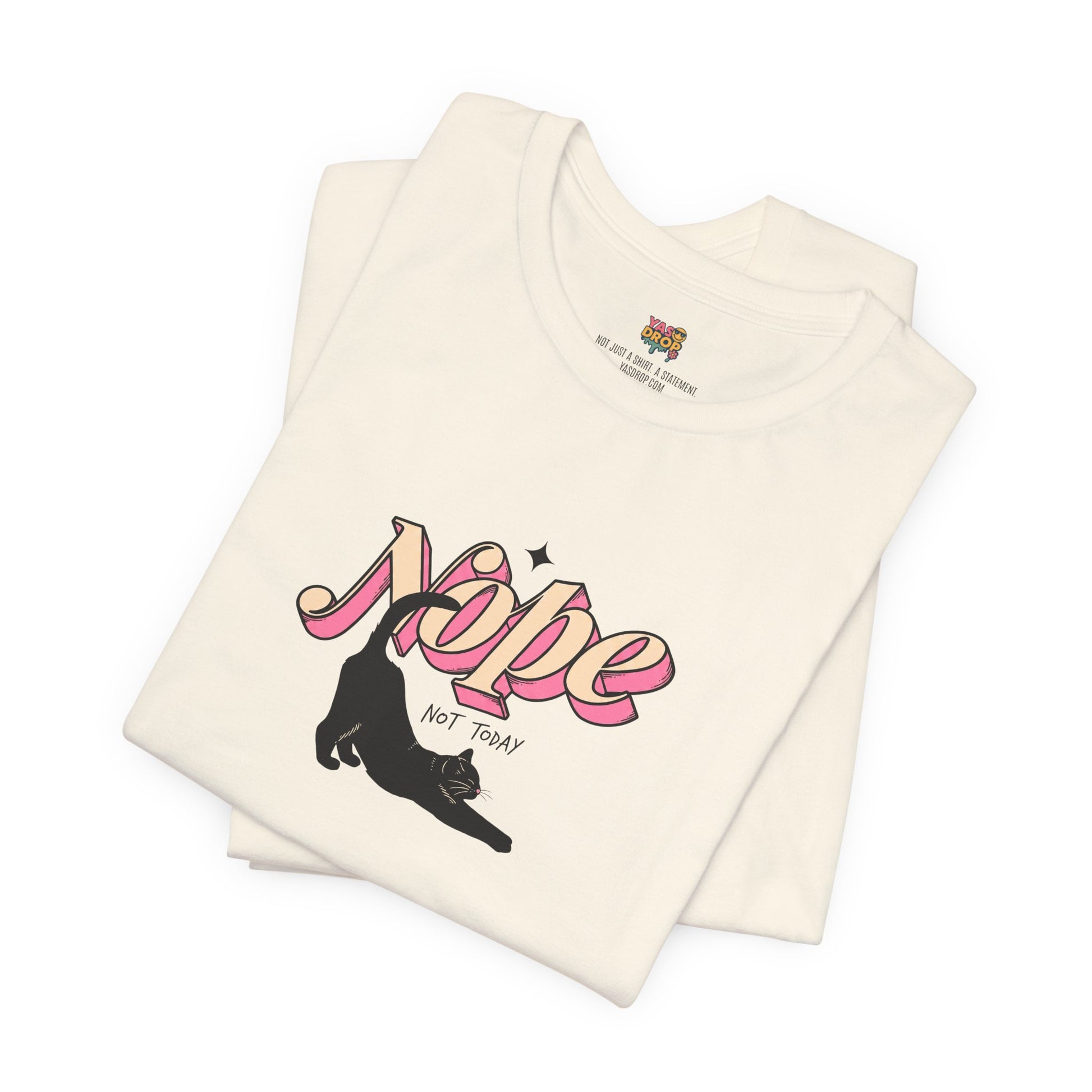 "Nope Not Today" Retro Typography Cat Tee – Y2K Streetwear Graphic Shirt
