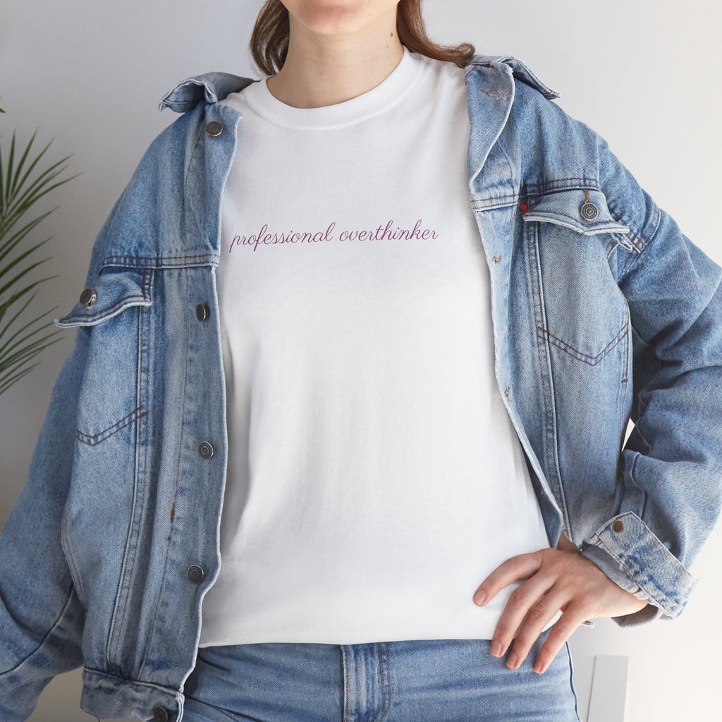 The "Professional Overthinker" T-Shirt