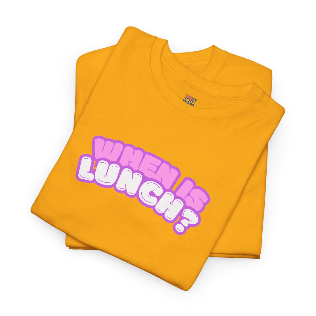 When Is Lunch? - The "Priorities" Heritage T-Shirt