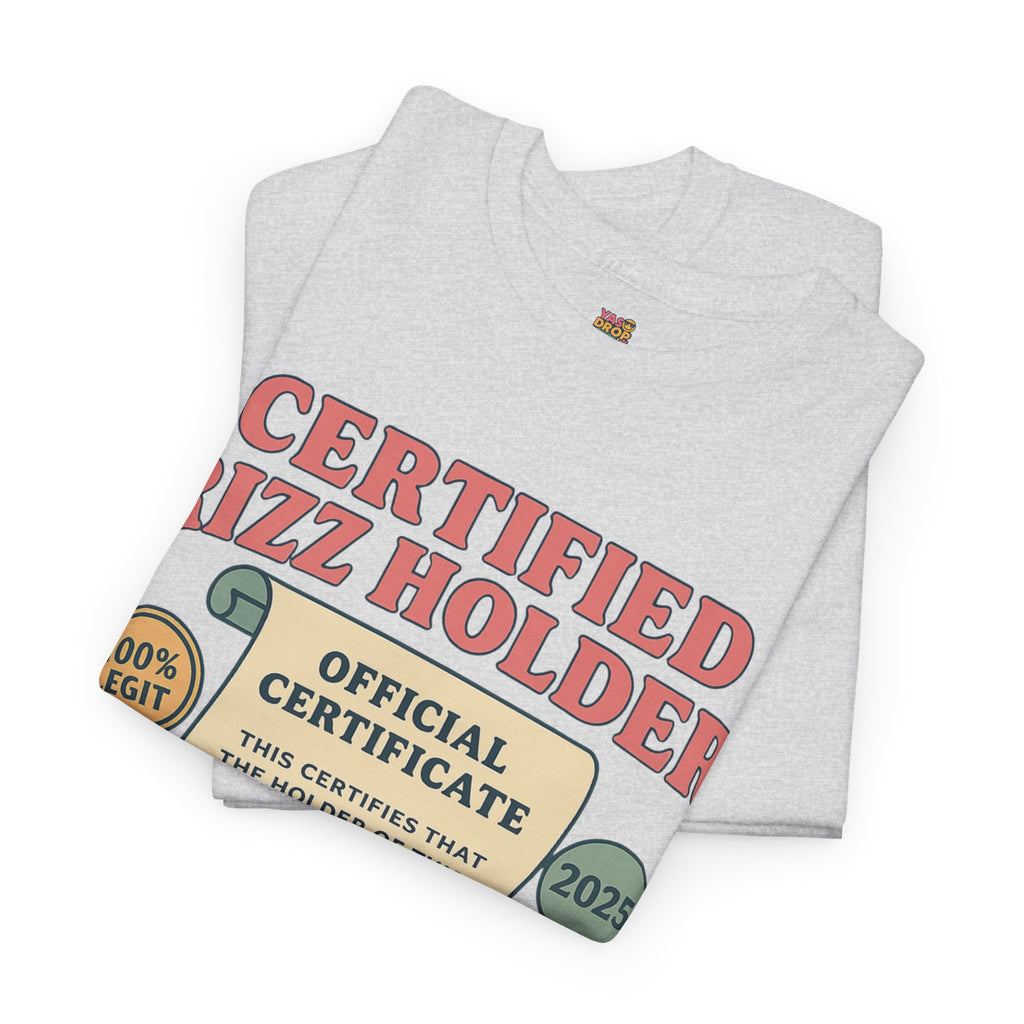 Certified Rizz Holder™ Tee – Official Drip of Charisma