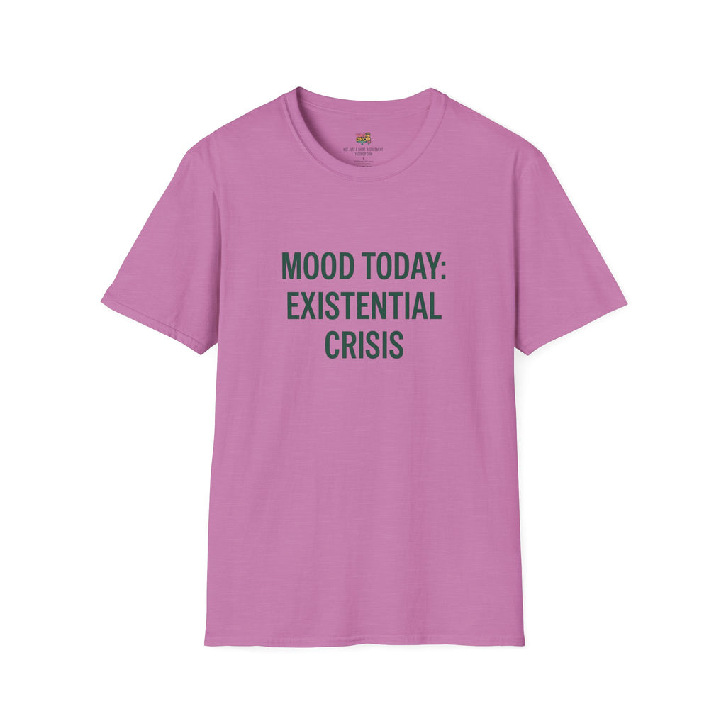 MOOD TODAY: EXISTENTIAL CRISIS