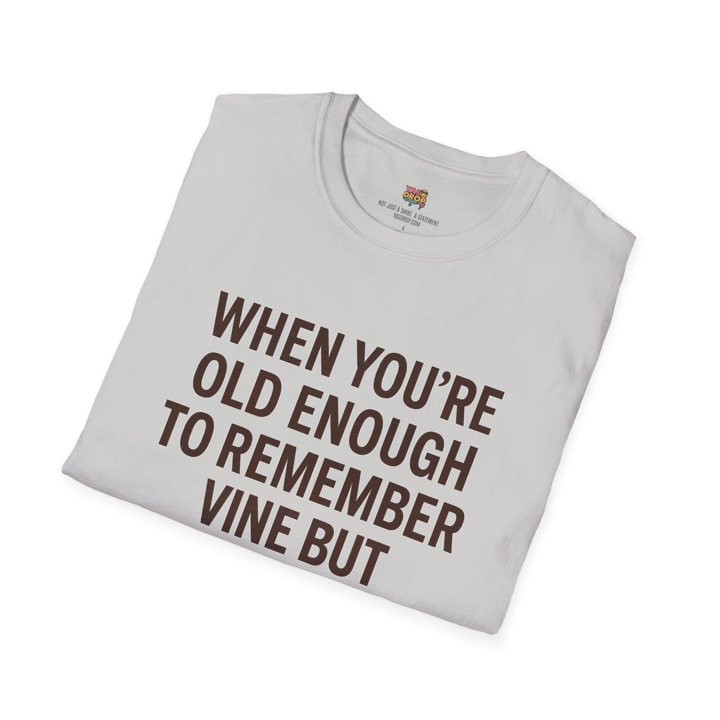 Remember Vine? Nostalgia T-Shirt