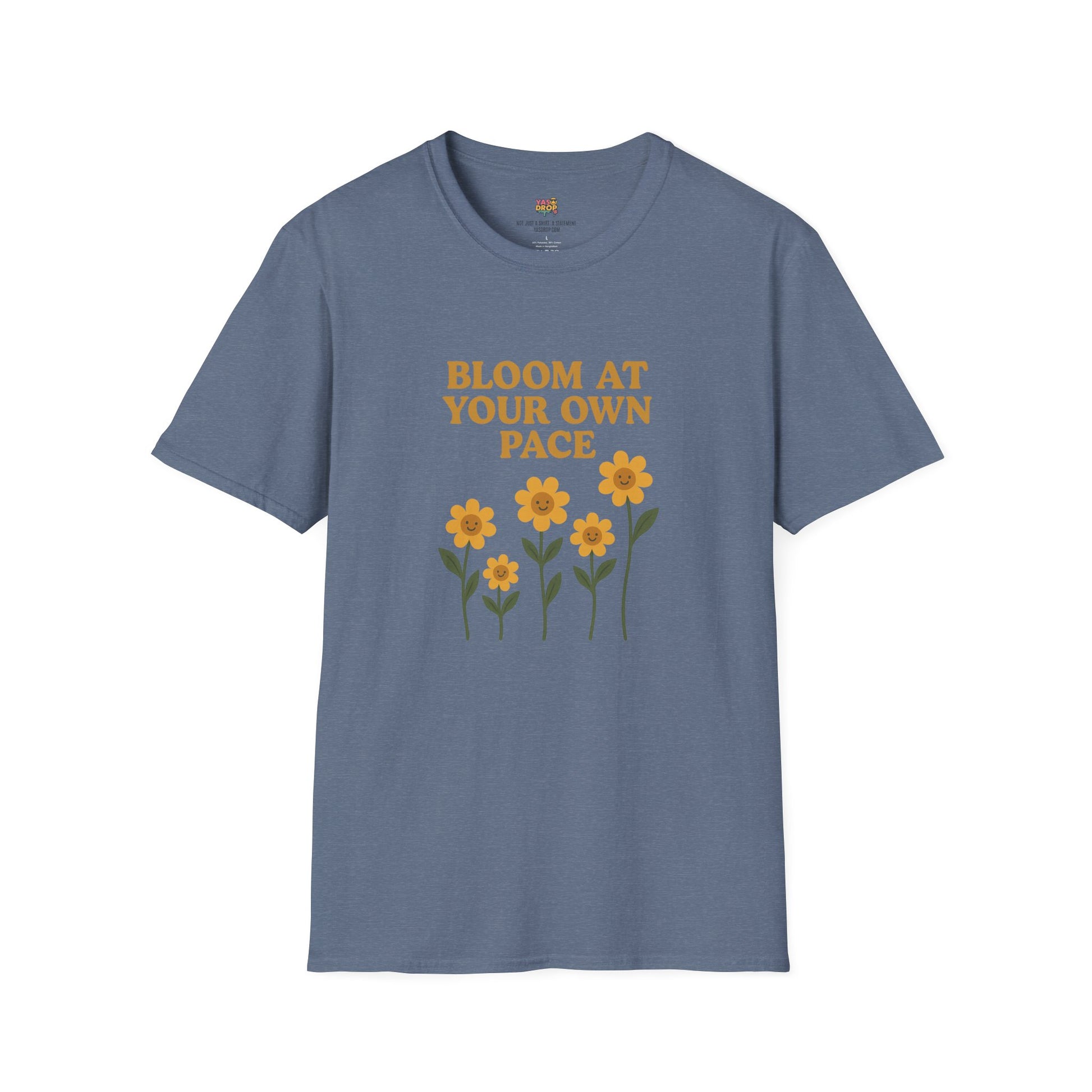 Bloom At Your Own Pace Tee – Wholesome Reminder in Flower Form