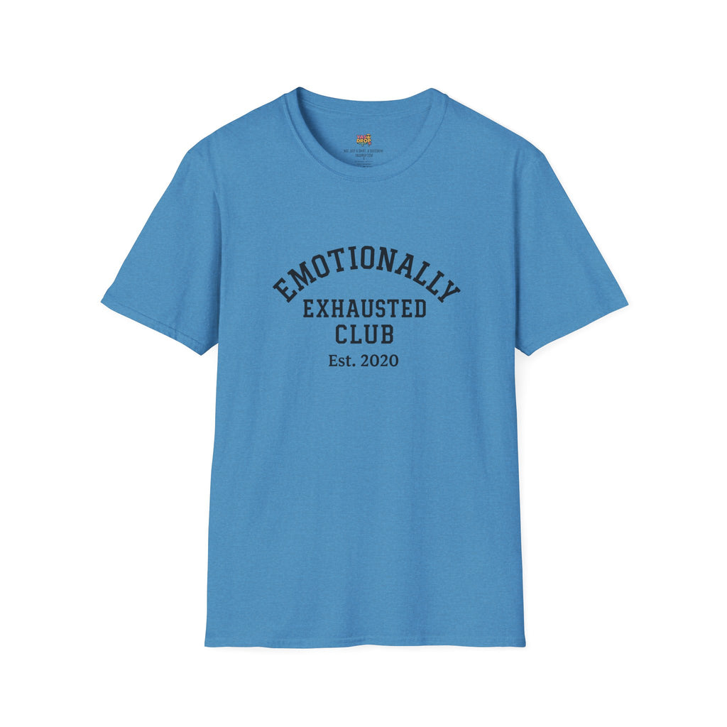 Emotionally Exhausted Club - Est. 2020