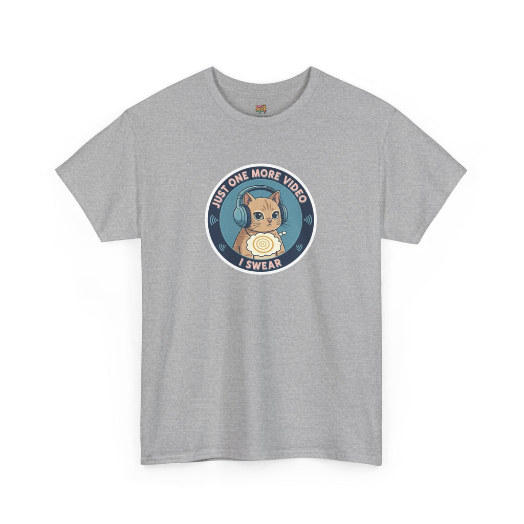 Just One More Video I Swear: Cute Cat Addiction Tee