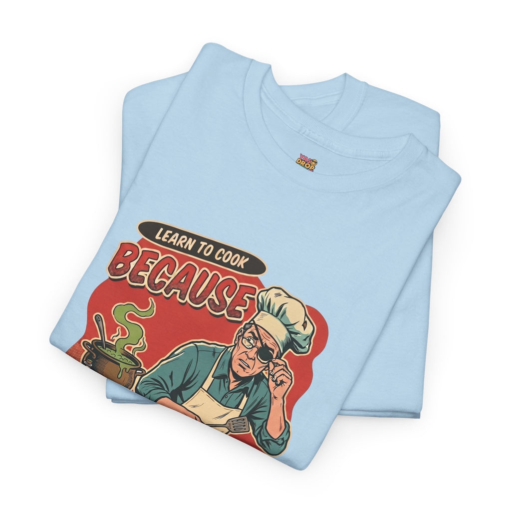 "Future Wife Might Poison Me" Sarcastic Cooking T-Shirt