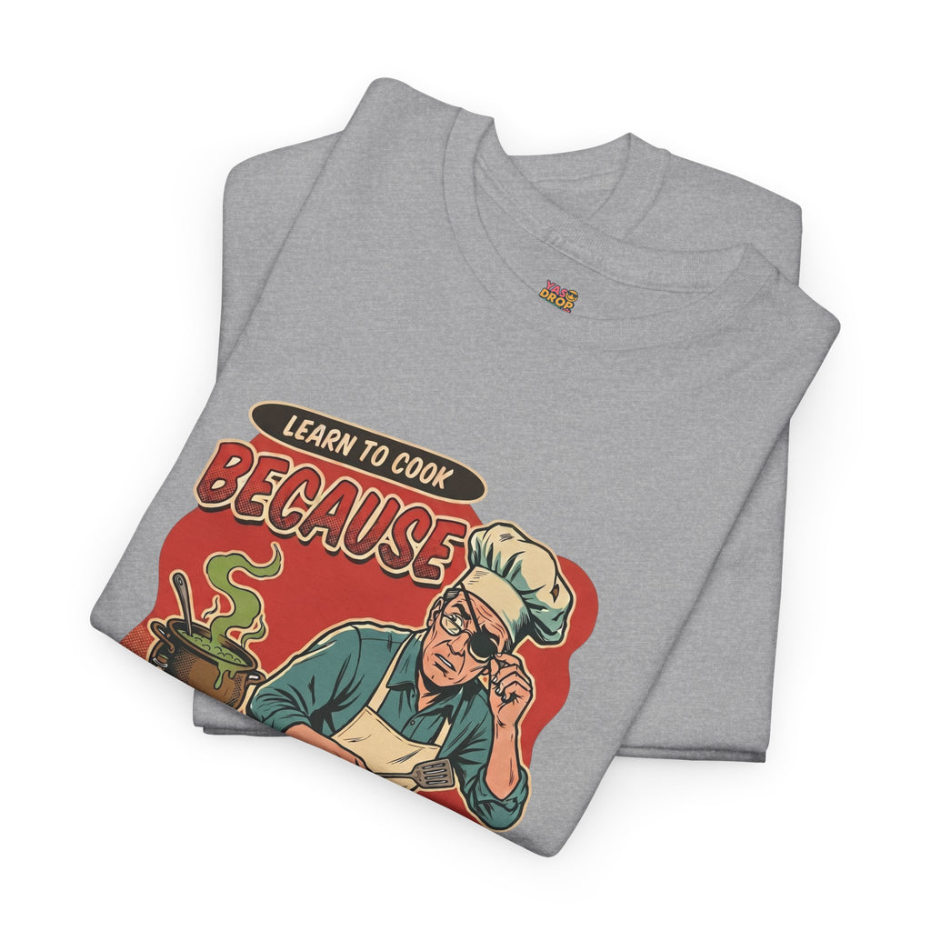 "Future Wife Might Poison Me" Sarcastic Cooking T-Shirt