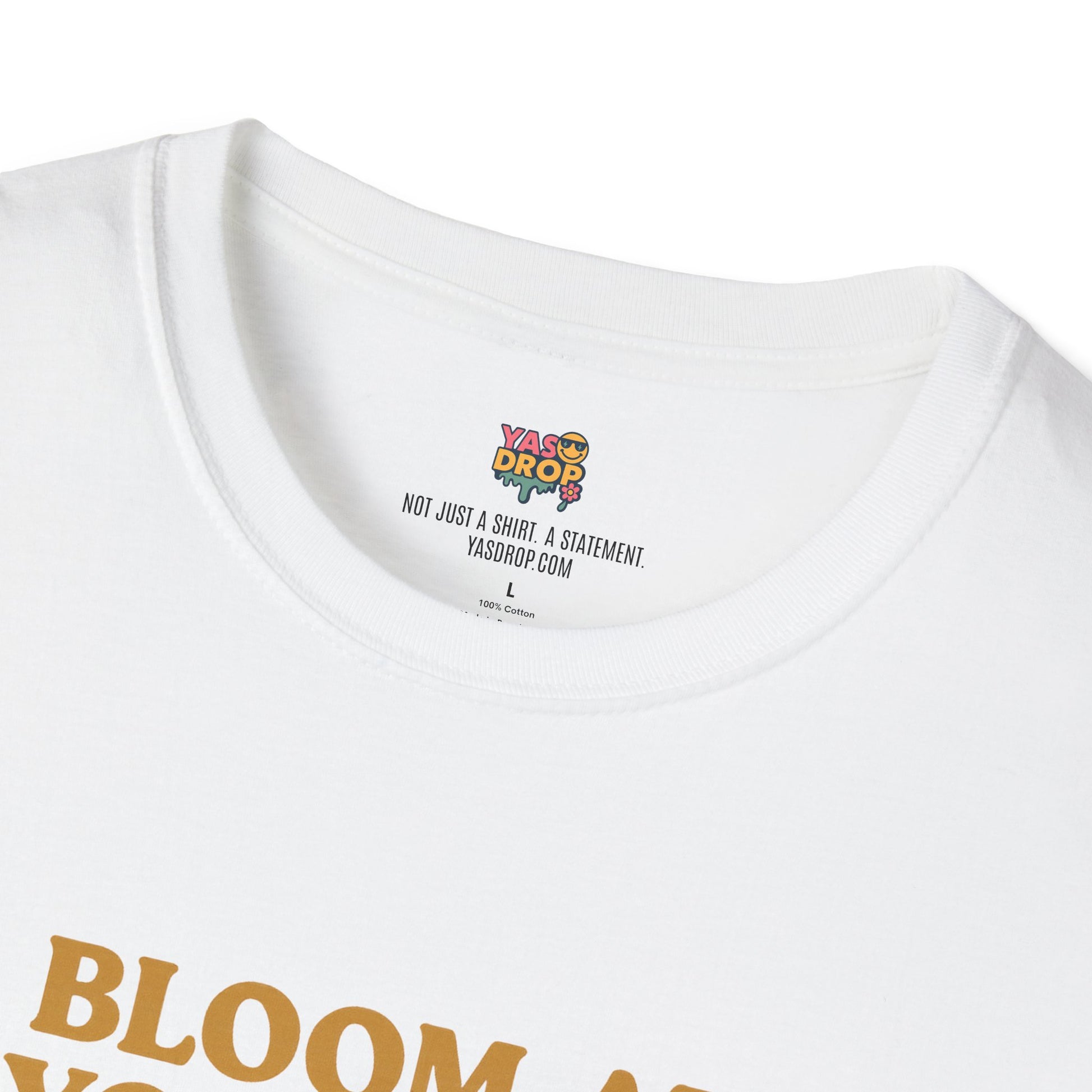 Bloom At Your Own Pace Tee – Wholesome Reminder in Flower Form