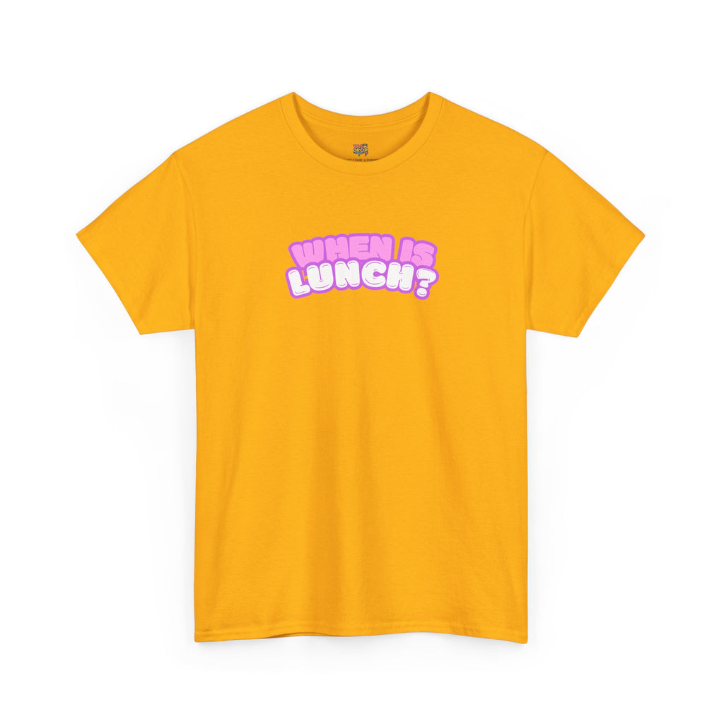 When Is Lunch? - The "Priorities" Heritage T-Shirt