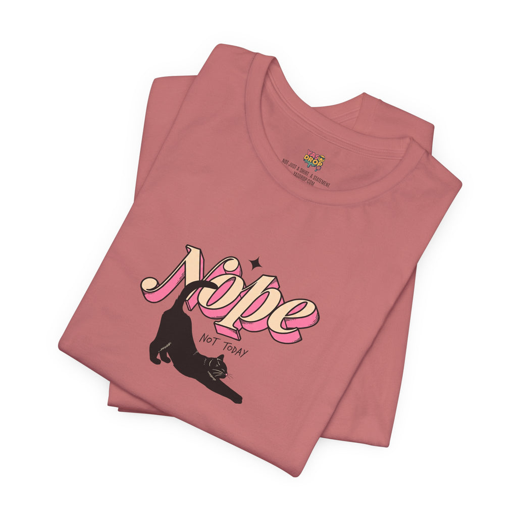 "Nope Not Today" Retro Typography Cat Tee – Y2K Streetwear Graphic Shirt