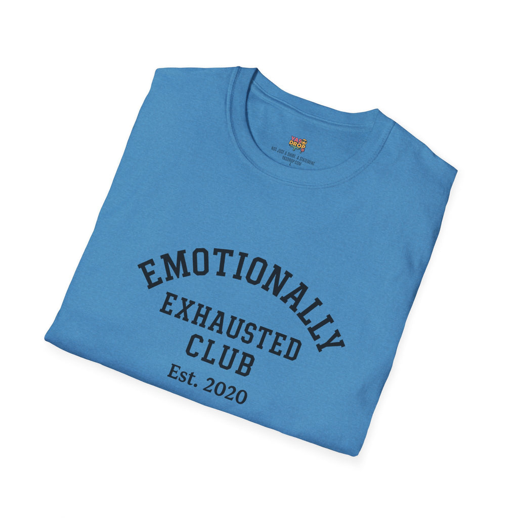 Emotionally Exhausted Club - Est. 2020