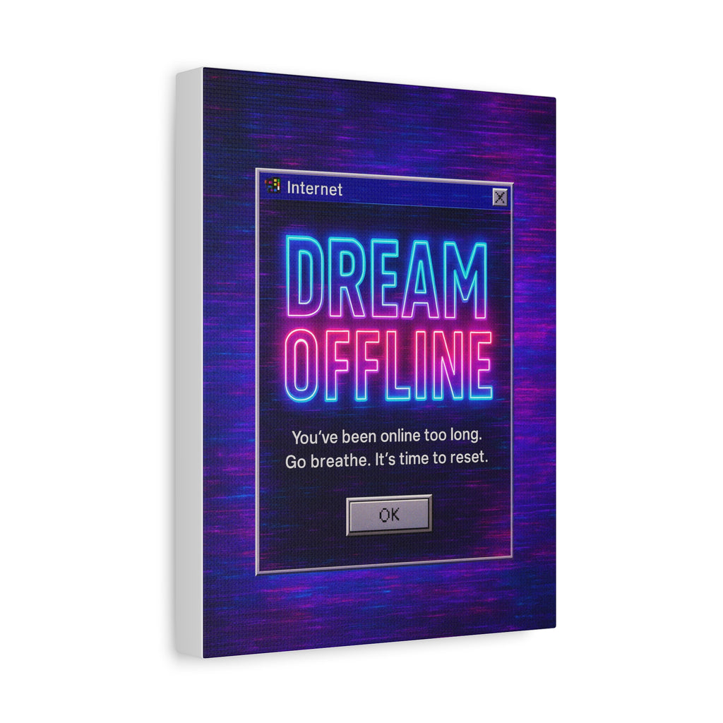“Dream Offline” Vintage PC Window Art – Retro Windows 95 Pop-Up Poster for Digital Detox