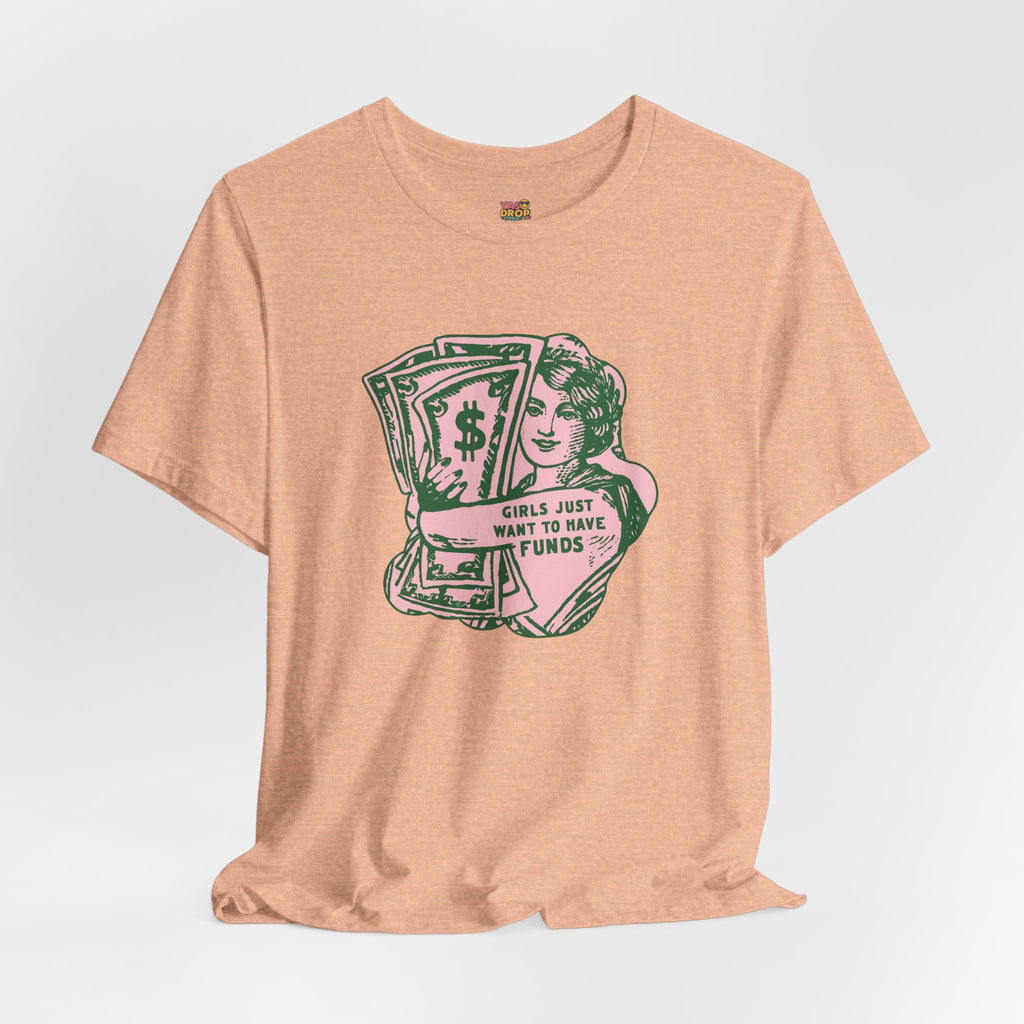 Chase the Cash, Ditch the Drama: The Iconic Funds Tee!