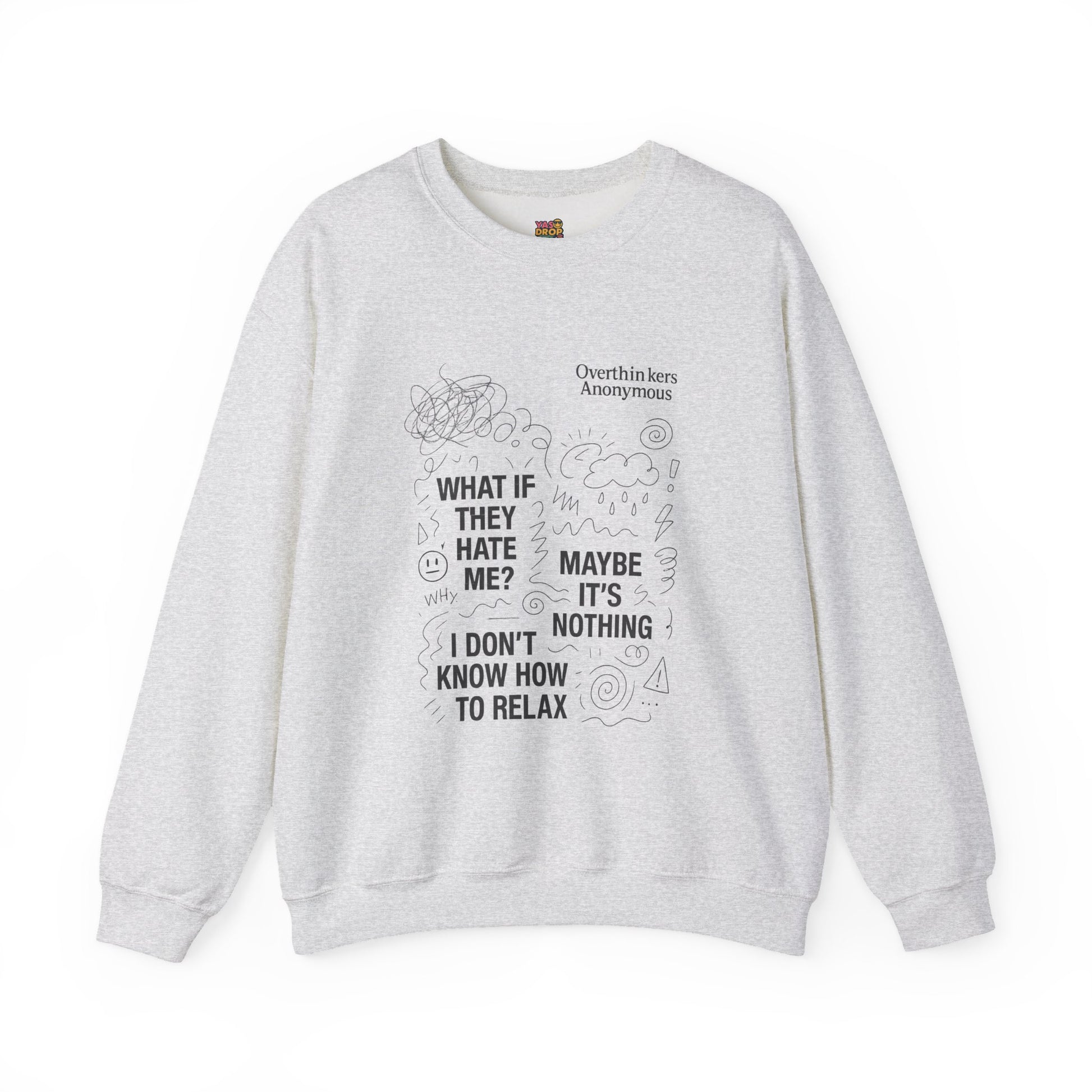 Overthinkers Anonymous Sweatshirt – Relatable Mental Health Streetwear