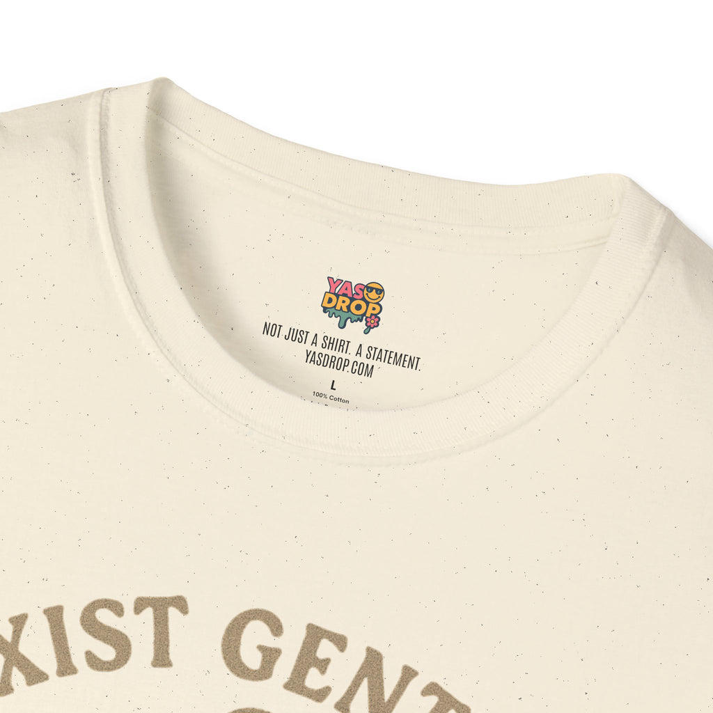 Exist Gently T-Shirt