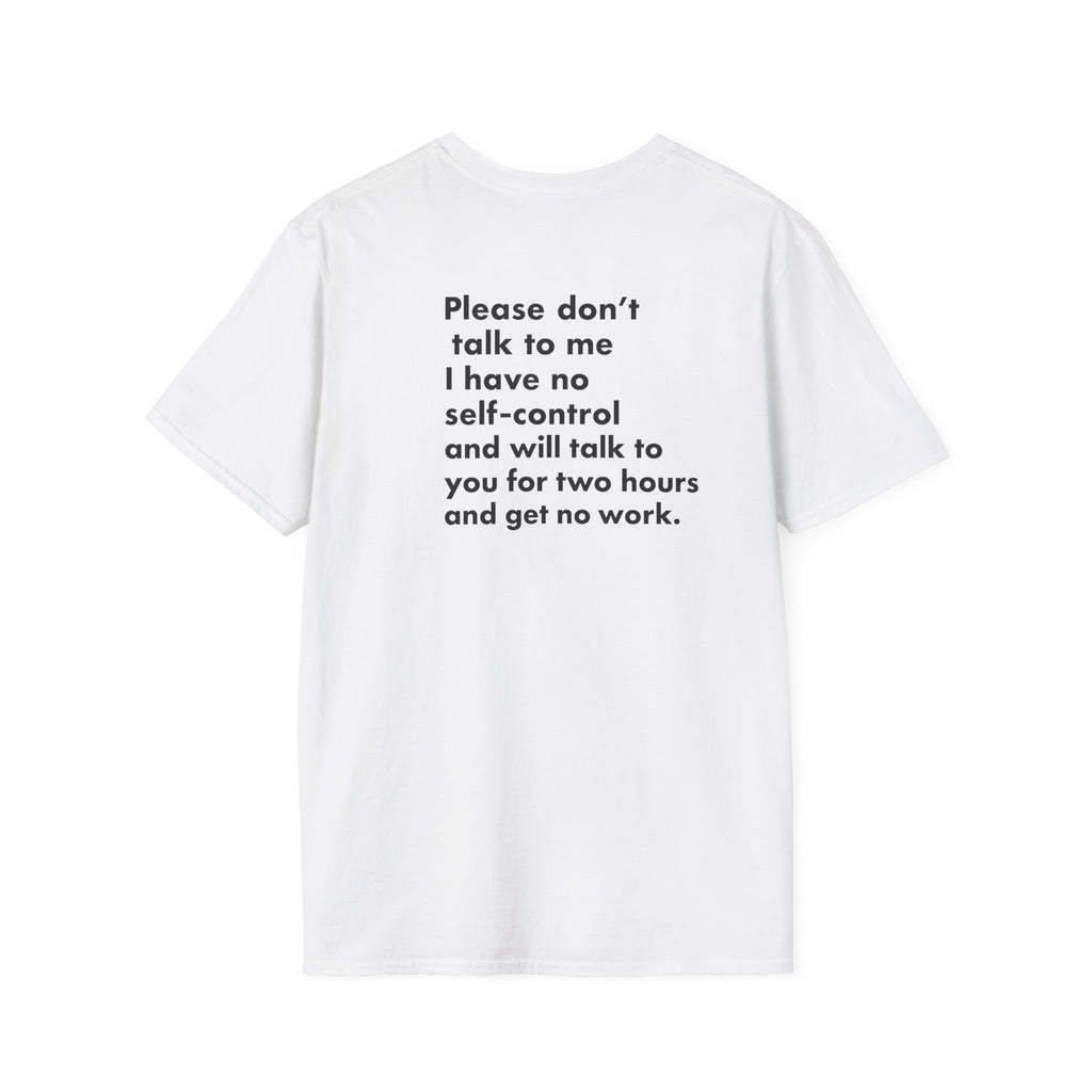 Please Don’t Talk to Me T-Shirt – Premium Double-Sided Print Edition