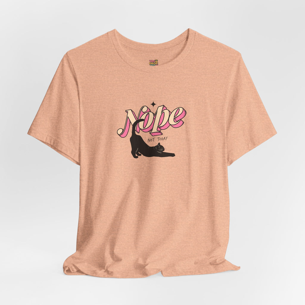 "Nope Not Today" Retro Typography Cat Tee – Y2K Streetwear Graphic Shirt