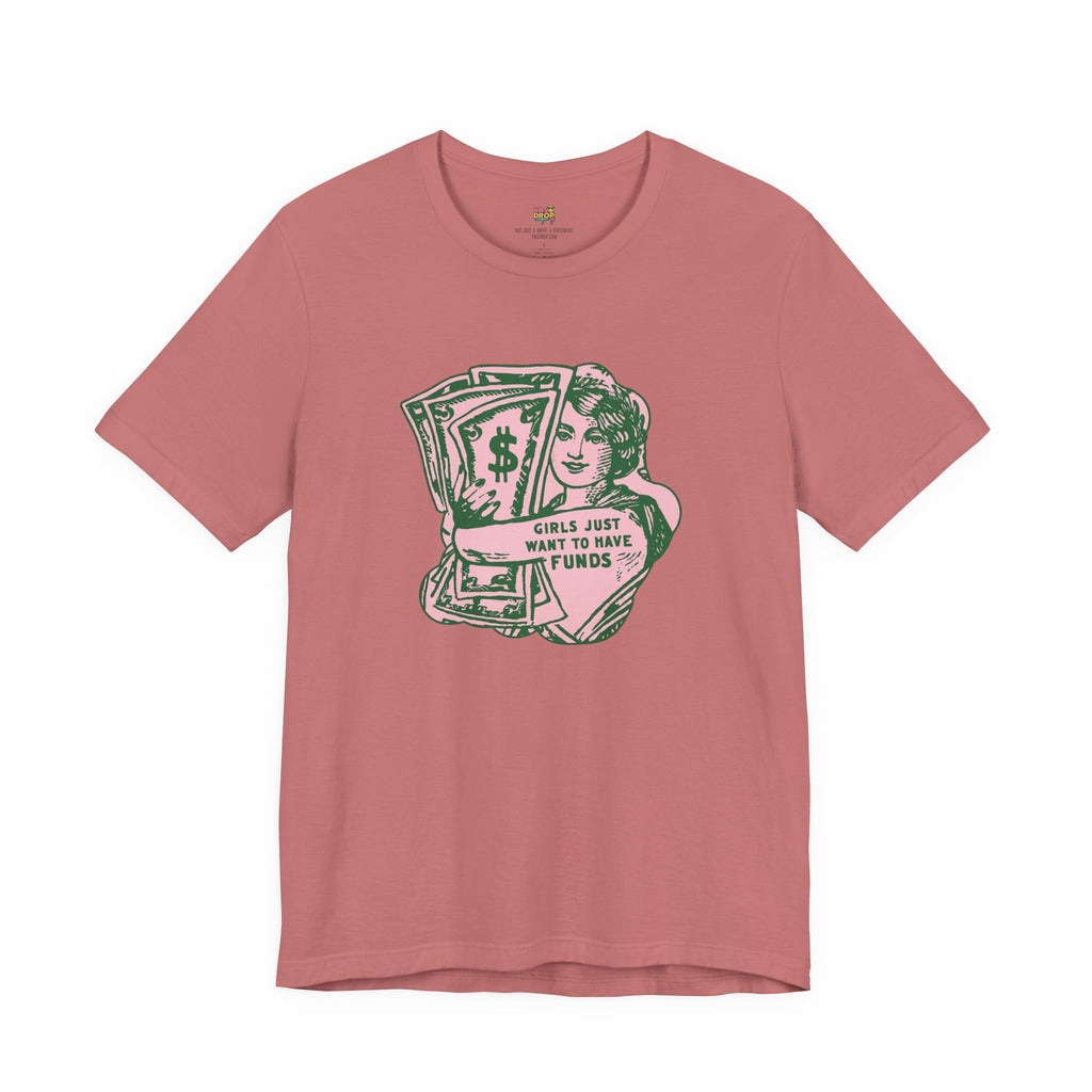 Chase the Cash, Ditch the Drama: The Iconic Funds Tee!