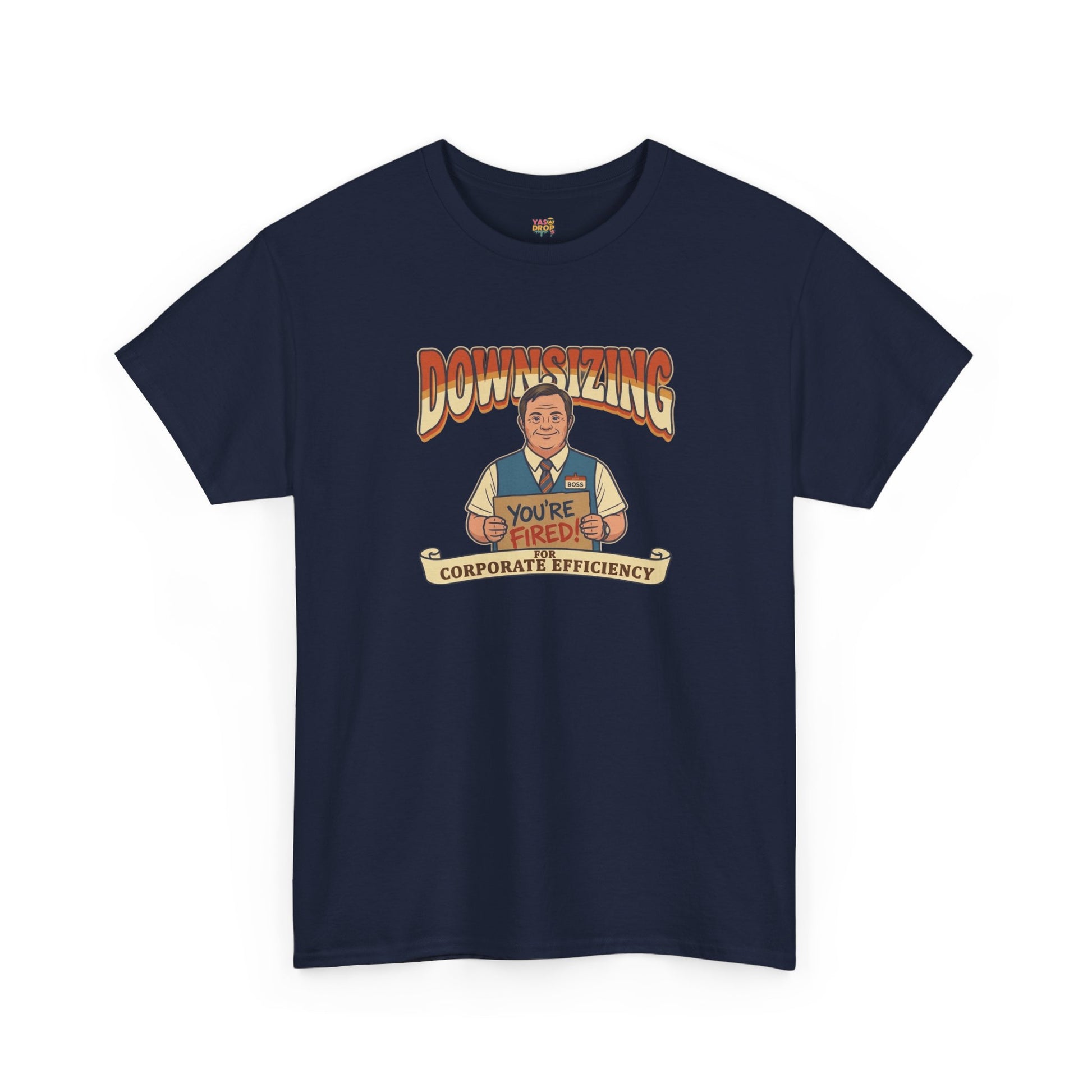 The Great Downsizing Tee - Retro Corporate Meme T-Shirt (iykyk)