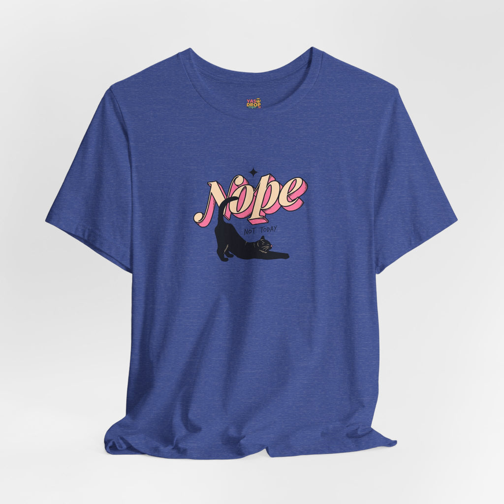 "Nope Not Today" Retro Typography Cat Tee – Y2K Streetwear Graphic Shirt