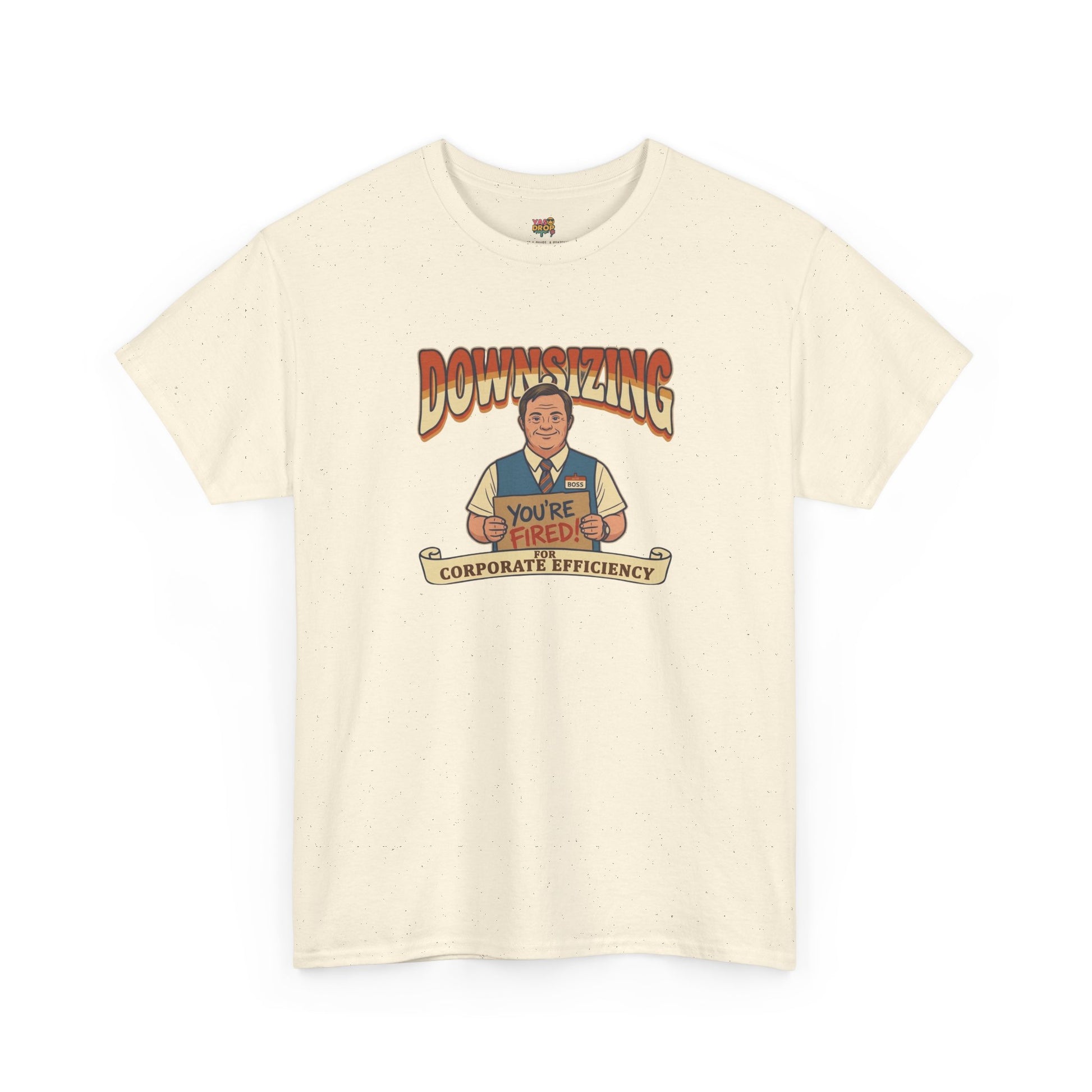 The Great Downsizing Tee - Retro Corporate Meme T-Shirt (iykyk)