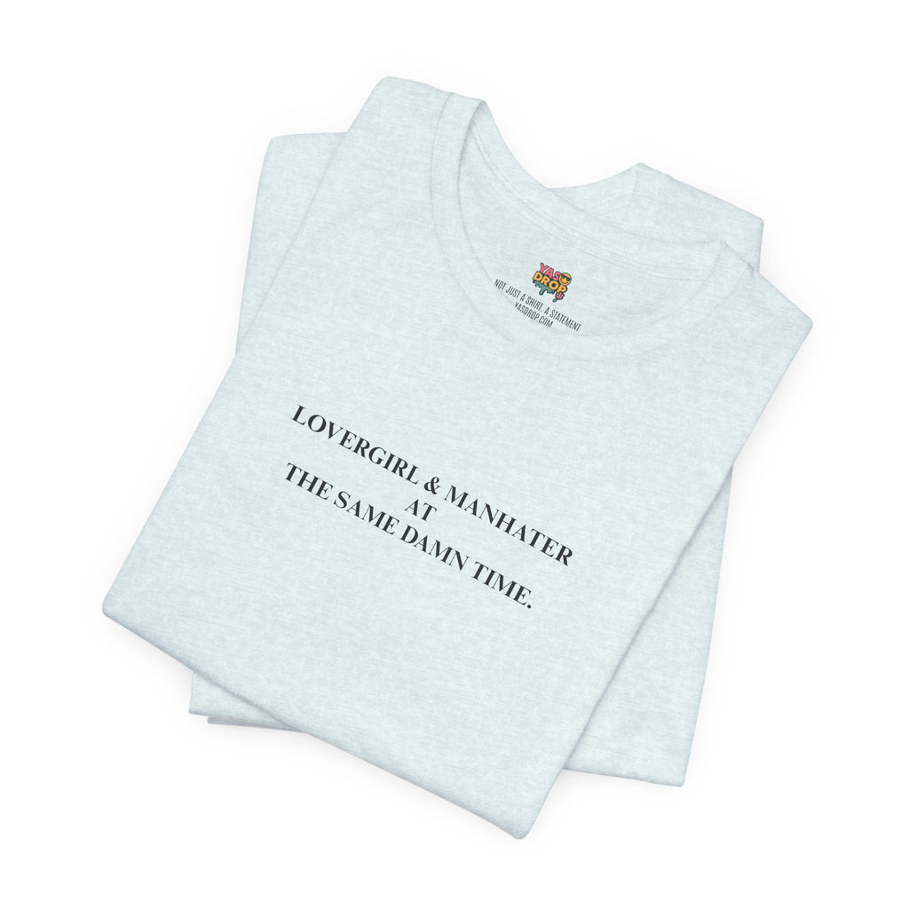 "Lovergirl & Manhater" Ironic Minimalist Graphic Tee