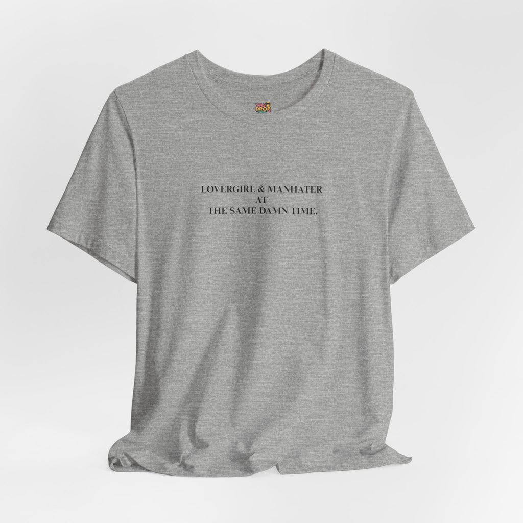 "Lovergirl & Manhater" Ironic Minimalist Graphic Tee