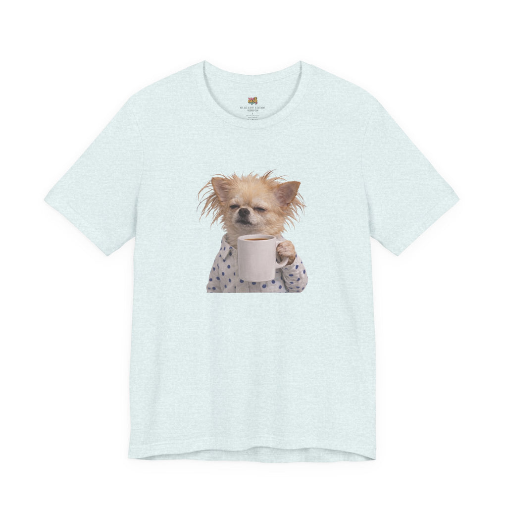 Morning Mood Tired Chihuahua Coffee Graphic T-Shirt