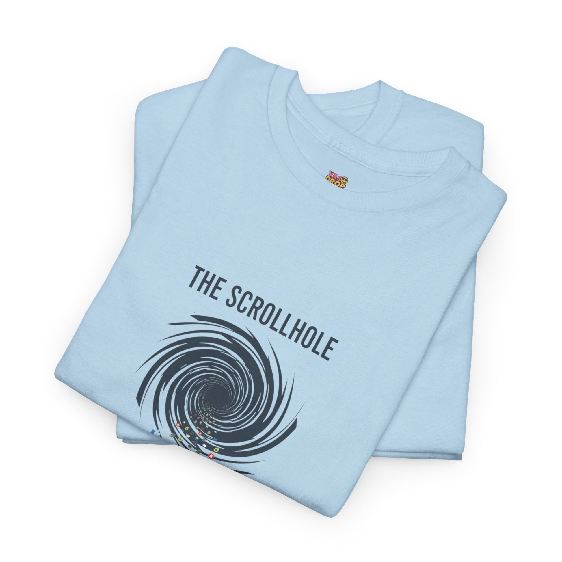 The Scrollhole: Just One More Scroll...™ T-Shirt