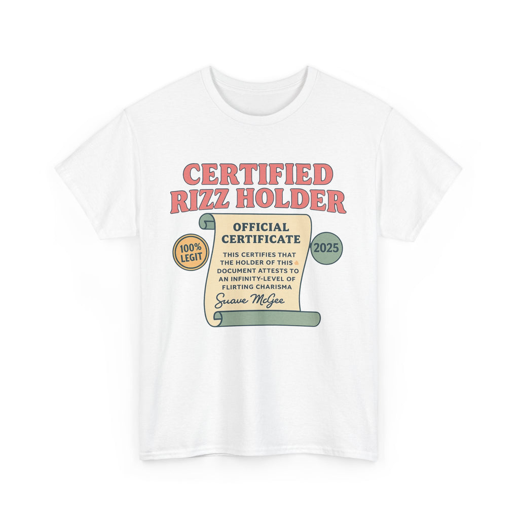 Certified Rizz Holder™ Tee – Official Drip of Charisma